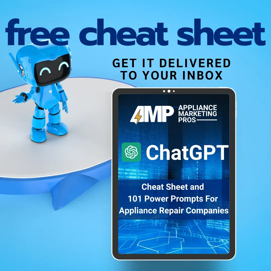 ChatGPT Cheat Sheet and 101 Power Prompts for Appliance Repair Companies