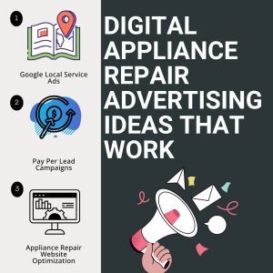 Digital Appliance Repair Advertising Ideas That Work
