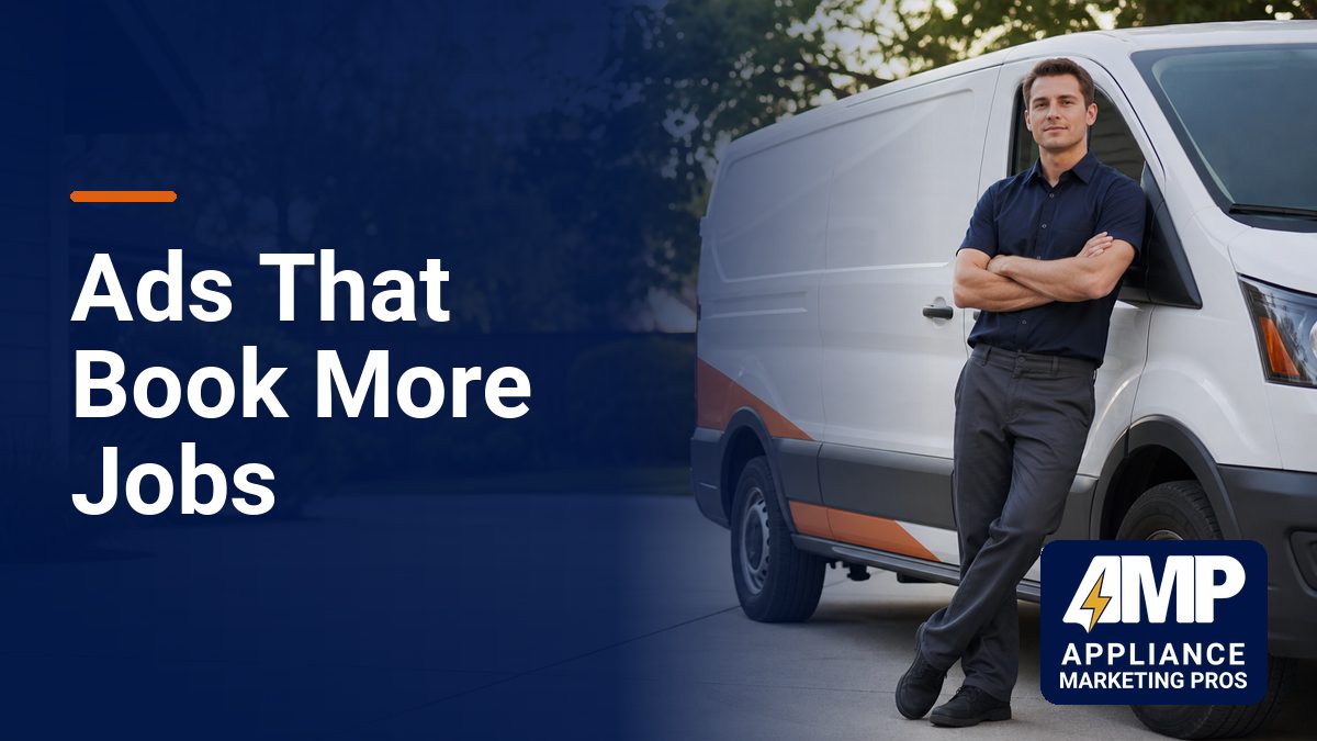 Proven Appliance Repair Advertising Ideas That Bring in More Customers