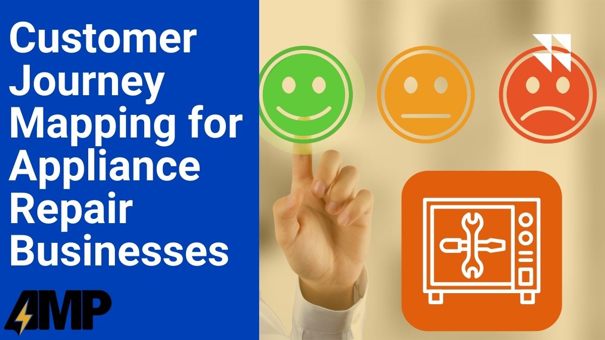 Customer Journey Mapping for Appliance Repair Businesses