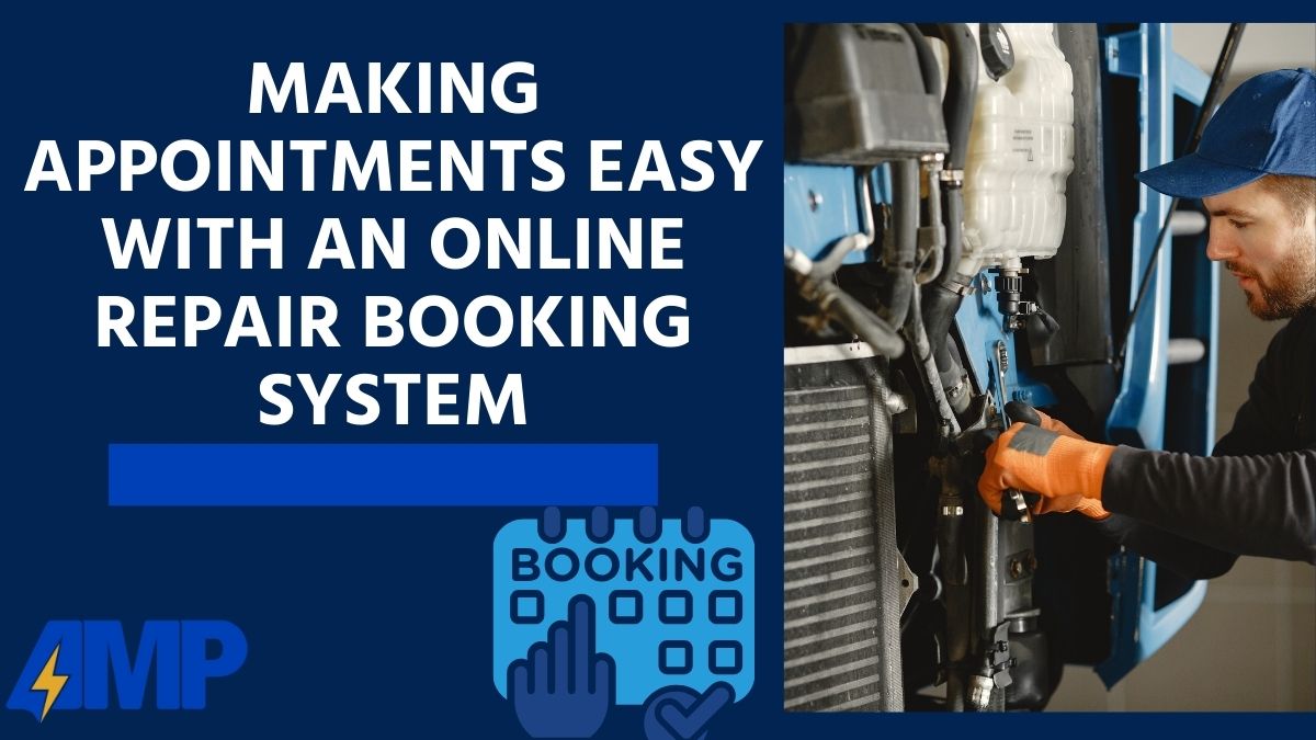 Making Appointments Easy with an Online Repair Booking System