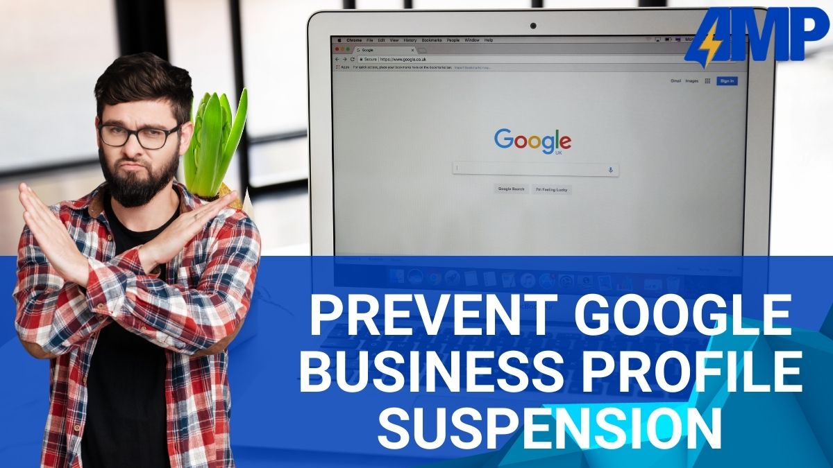 Prevent Google Business Profile Suspension
