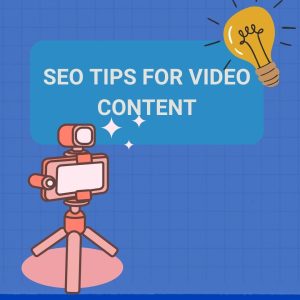SEO Tips for Video Content